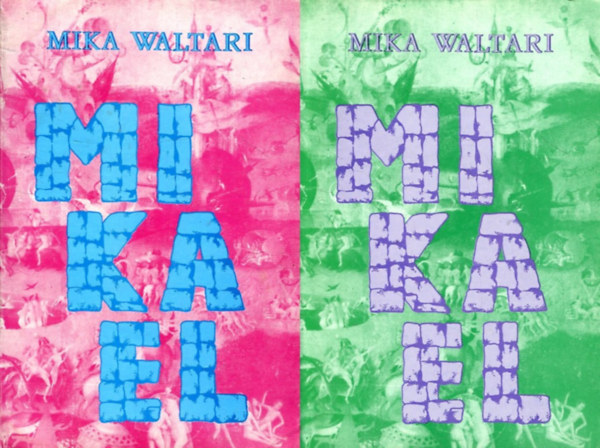 Mika Waltari - Mikael I-II.