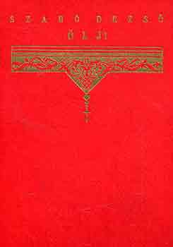 Szab� Dezs� - �lj �s egy�b elbesz�l�sek