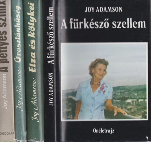 Joy Adamson - 4 db Joy Adamson knyv (A frksz szellem + Elza s klykei + Oroszlnhsg + A pettyes szfinx nyomban)