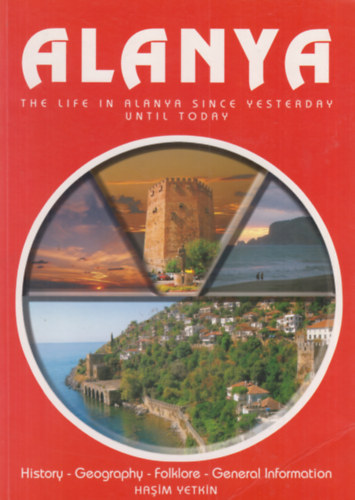 Hasim Yetkin - Alanya - The life in Alanya since yesterday until today