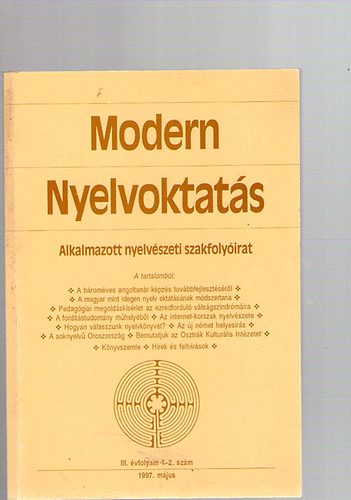 Sz�pe Gy�rgy  (szerk.) - Modern nyelvoktat�s 1997. m�jus