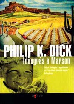 Philip K. Dick - Idugrs a Marson