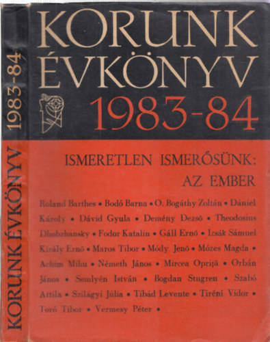 Korunk �vk�nyv 1983-84 Ismeretlen ismer�s�nk: Az ember