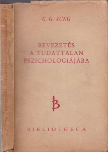 Carl Gustav Jung - Bevezets a tudattalan pszicholgijba