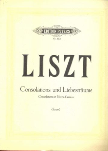 Franz Liszt - Consolations und Liebesträume
