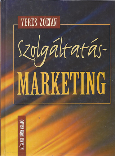 Veres Zoltán - Szolgáltatásmarketing