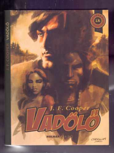 James Fenimore Cooper - Vad�l� (Cserkuti D�vid rajzaival)