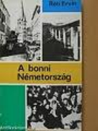Réti Ervin - A bonni Németország