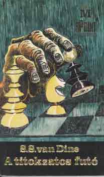 S. S. Van Dine - A titokzatos fut�