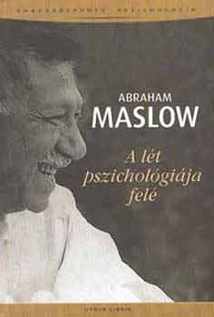 Abraham Maslow - A lt pszicholgija fel