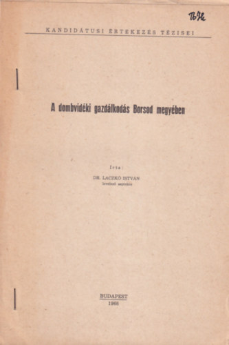 Dr. Laczk� Istv�n - A dombvid�ki gazd�lkod�s  Borsod megy�ben