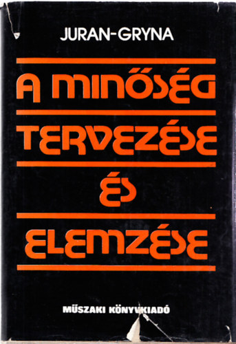 Juran-Gryna - A min�s�g tervez�se �s elemz�se