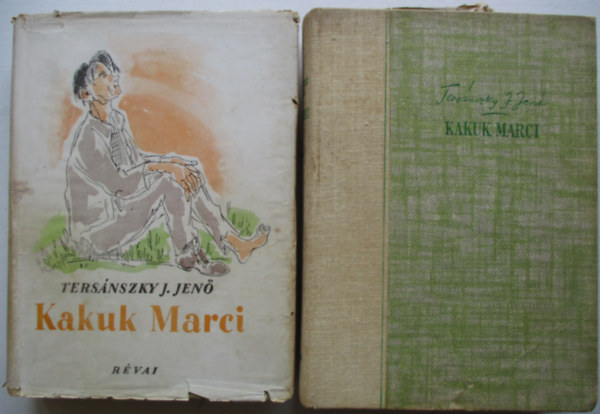 Ters�nszky J�zsi Jen� - Kakuk Marci I-II.