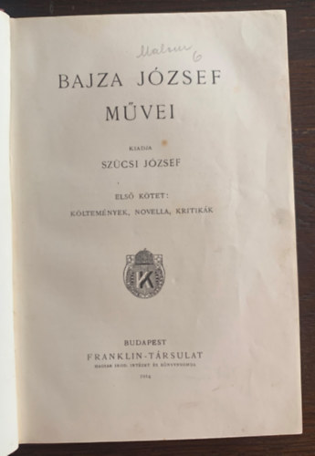 Szcsi Jzsef - Bajza Jzsef mvei I.