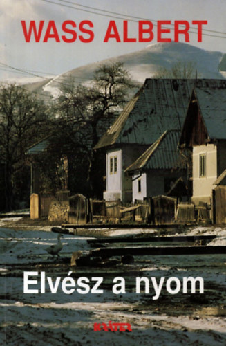 Wass Albert - Elv�sz a nyom