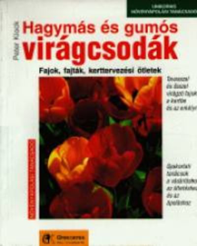 Peter Klock - Hagym�s �s gum�s vir�gcsod�k