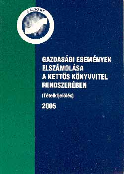 dr. Sabj�n Julianna; dr. Sutus Imre - Gazdas�gi esem�nyek elsz�mol�sa a kett�s k�nyvvitel rendszer�ben