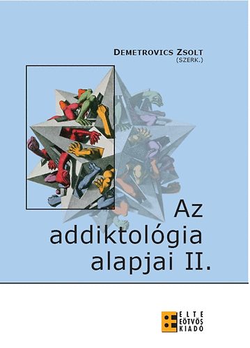 Az addiktol�gia alapjai II.