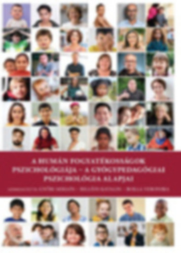 Gy�ri Mikl�s  (szerk.) - A hum�n fogyat�koss�gok pszichol�gi�ja - a gy�gypedag�giai pszichol�gia alapjai