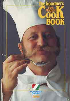 Elek Magyar - The Gourmet's Cook Book