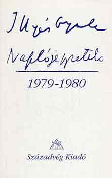 Illyés Gyula - Naplójegyzetek 1979-1980