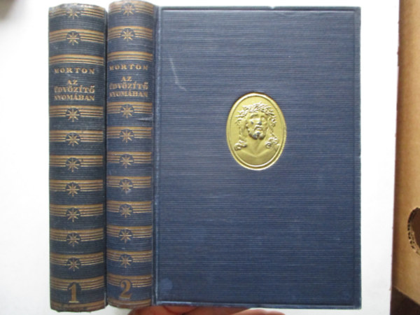 H.V. Morton - Az üdvözítő nyomában I-II.
