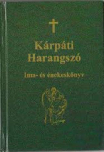 K�rp�ti harangsz� - Ima �s �nekesk�nyv
