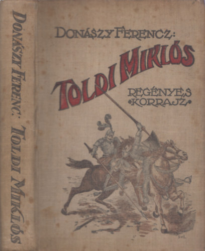 Donszy Ferenc - Toldi Mikls