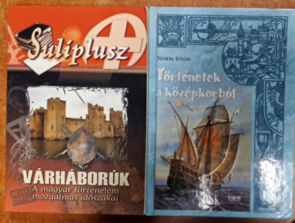 Nemere Istv�n - 2db k�nyv.:T�rt�netek a k�z�pkorb�l+V�rh�bor�k-Suliplusz