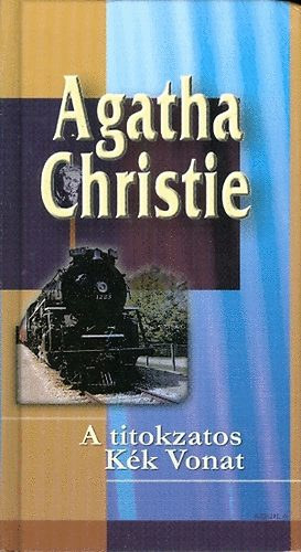 Agatha Christie - A titokzatos K�k Vonat