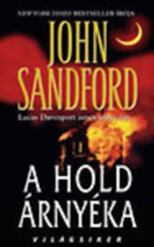 John Sandford - A Hold rnyka
