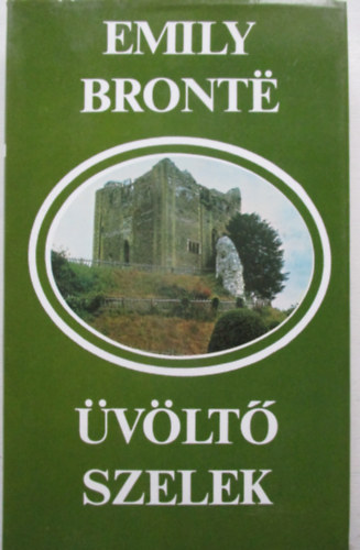 Emily Bront� - �v�lt� szelek