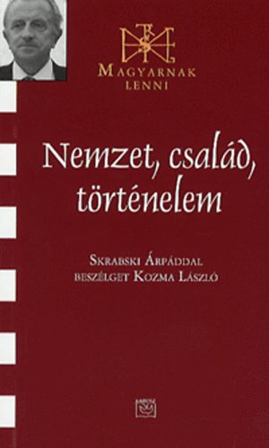 Skrabski rpd; Kozma Lszl - Nemzet, csald, trtnelem