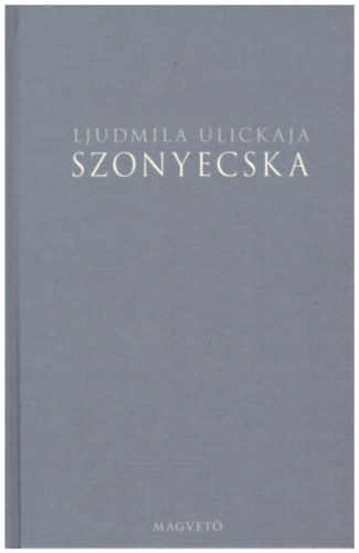 Ljudmila Ulickaja - Szonyecska