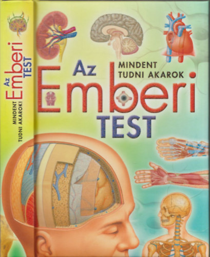 Az emberi test - Mindent tudni akarok