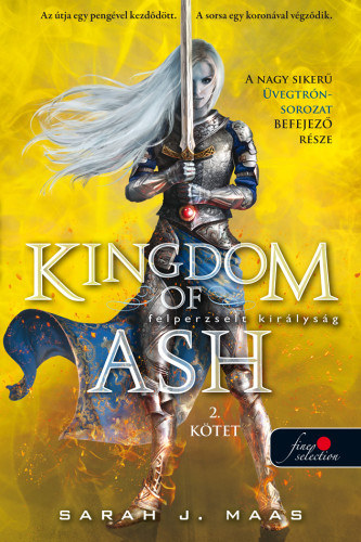 Sarah J. Maas - Kingdom of Ash - Felperzselt kirlysg (vegtrn 7.) - 2. ktet - puha kts