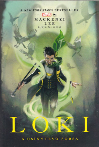 Mackenzi Lee - Loki - A csnytev sorsa