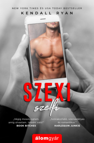 Kendall Ryan - Szexi szelfi