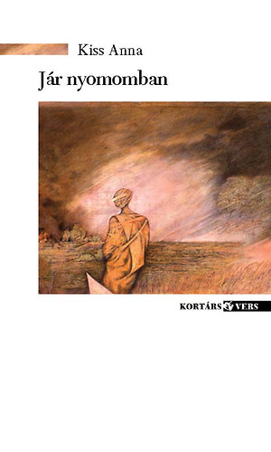 Kiss Anna - J�r nyomomban