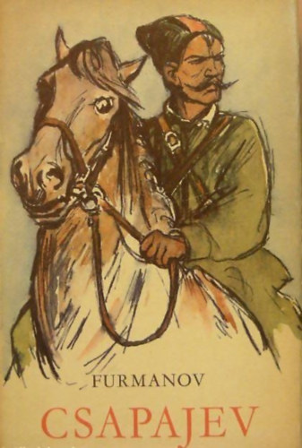 Dmitrj Furmanov - Csapajev