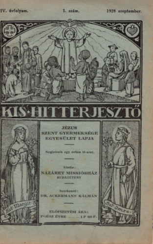Dr. Ackermann Kálmán - Kis hitterjesztő 4. évfolyam 1-10. szám 1928 szeptembertől 1929 júniusig.