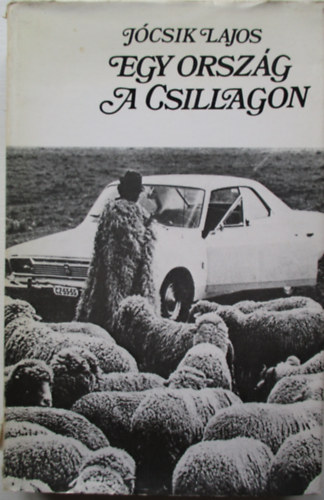Jócsik Lajos - Egy ország a csillagon