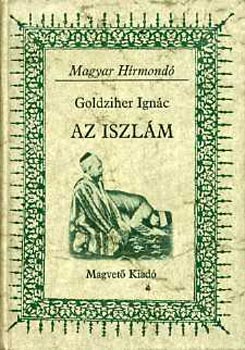 Goldziher Ignác - Az iszlám