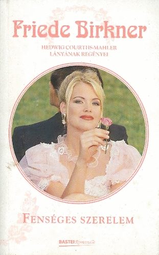 Friede Birkner - Fensges szerelem