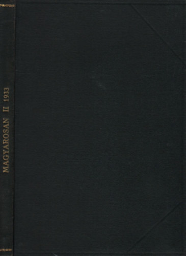 Nagy J. Bla s Zsirai Mikls  (szerk.) - Magyarosan (Nyelvmvel folyirat)- 1933/1-10. (teljes vfolyam, egybektve)