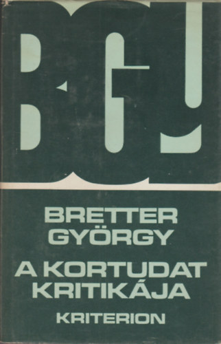 Bretter Gyrgy - A kortudat kritikja