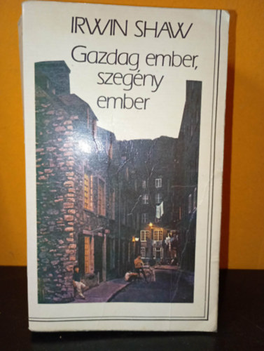 Irwin Shaw - Gazdag ember, szegény ember