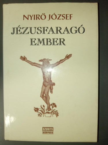 Nyr Jzsef - Jzusfarag ember (Szukits knyvek)