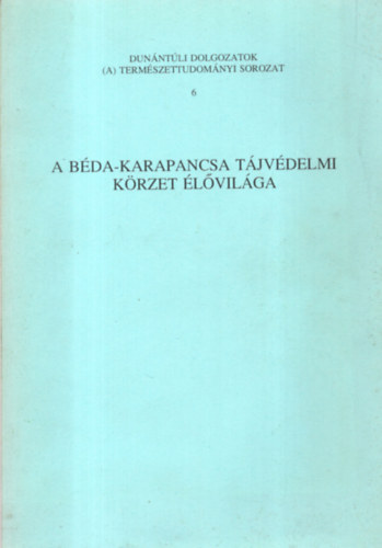Uherkovich kos  (fel.szerk.) - A Bda-Karapancsa tjvdelmi krzet lvilga