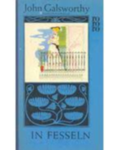 John Galsworthy - In Fesseln
